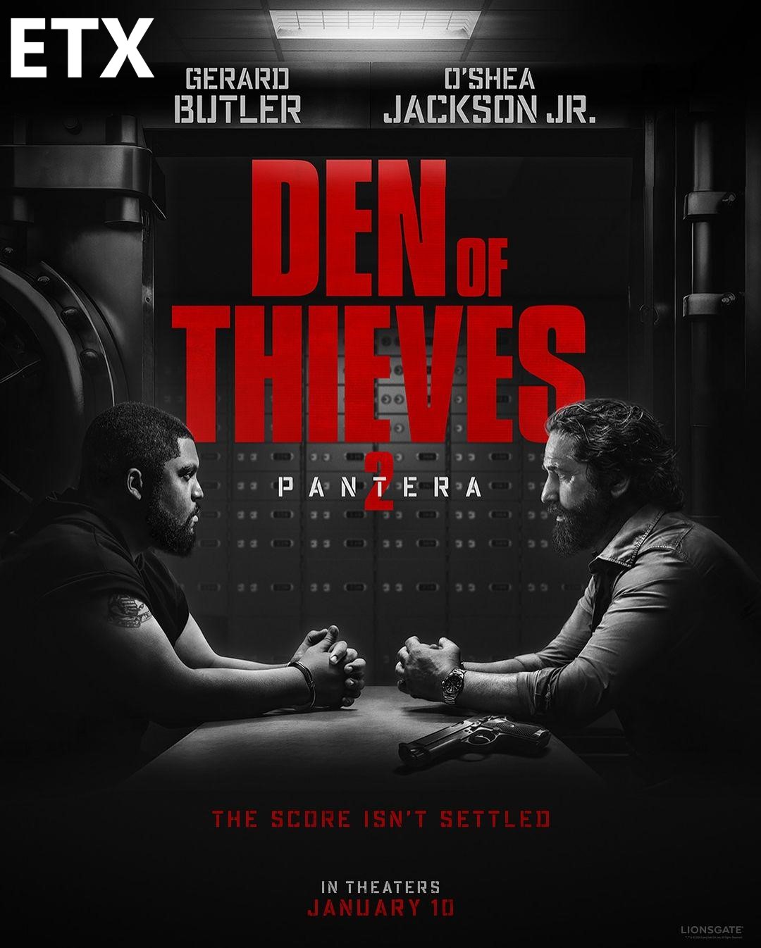 Den Of Thieves 2: Pantera ETX