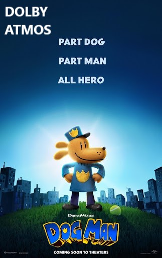 Dog Man DOLBY ATMOS