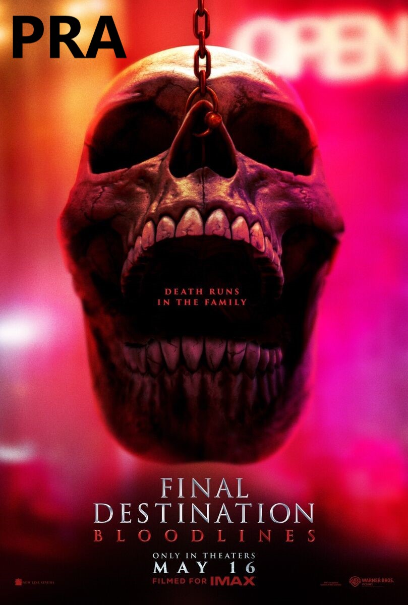 Final Destination: Bloodlines PRA