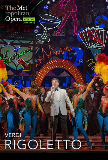Rigoletto: MET Summer Encore
