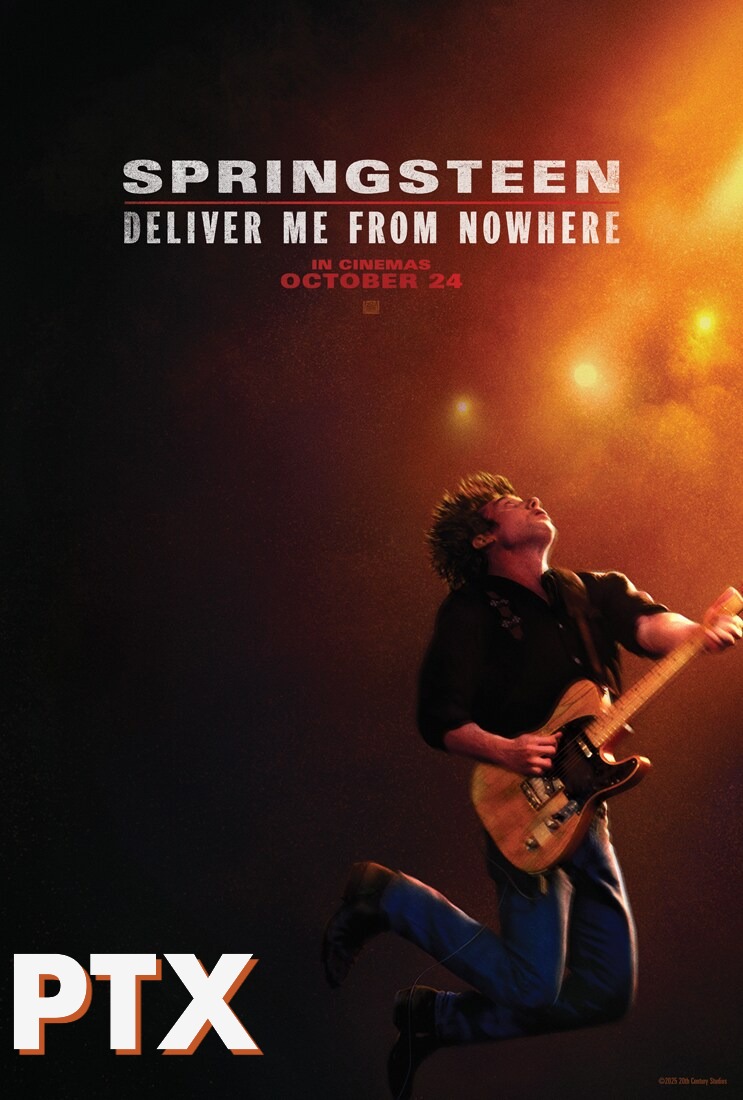Springsteen: Deliver Me From Nowhere PTX